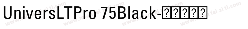 UniversLTPro 75Black字体转换